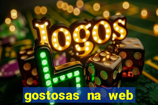 gostosas na web cam ao vivo